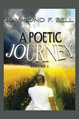 A Poetic Journey by Raymond Bell image