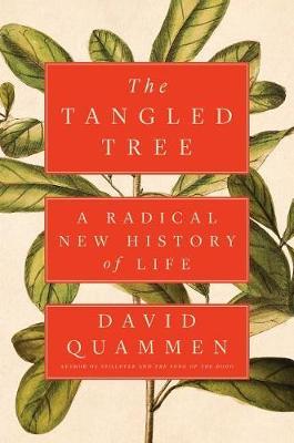 The Tangled Tree on Hardback by David Quammen