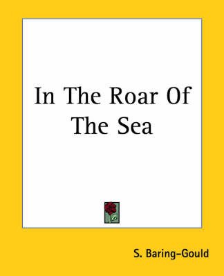 In The Roar Of The Sea by S Baring.Gould image