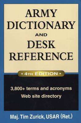 Army Dictionary and Desk Reference by Tim Zurick image