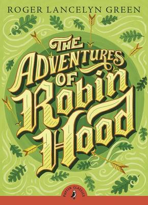 The Adventures of Robin Hood by Roger Lancelyn Green image