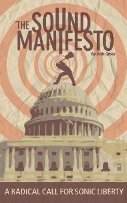 The S.O.U.N.D. Manifesto by Josh Gross image