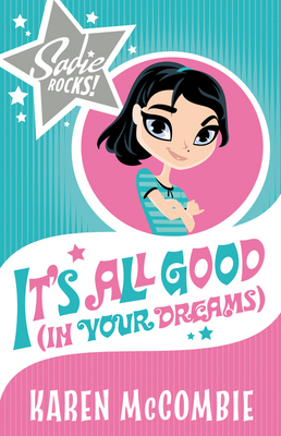 It's All Good (in Your Dreams) by Karen McCombie image