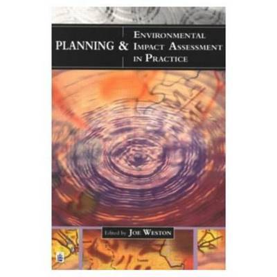 Planning and Environmental Impact Assessment in Practice by Joe Weston image