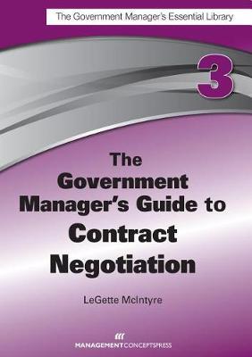 The Government Manager's Guide To Contract Negotiation by Legette McIntyre image