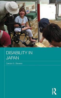 Disability in Japan by Carolyn S Stevens image