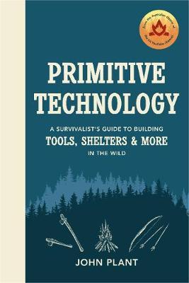 Primitive Technology by John Plant image