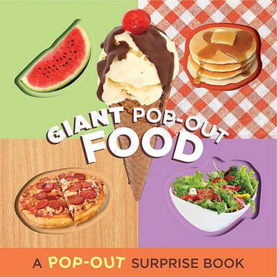 Giant Pop-out Food by Chronicle Books Staff image