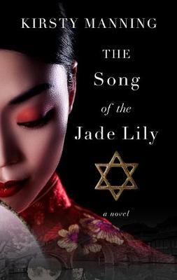 The Song of the Jade Lily by Kirsty Manning image