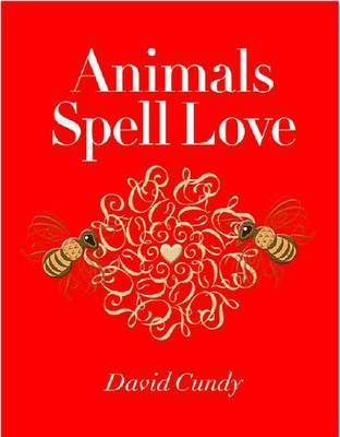 Animals Spell Love on Hardback by David Cundy