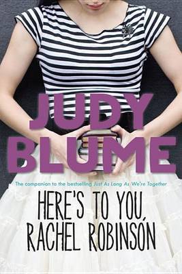 Here's to You, Rachel Robinson by Judy Blume image