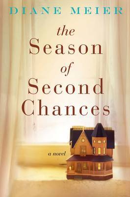 The Season of Second Chances by Diane Meier image