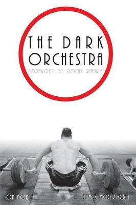 The Dark Orchestra by James McDermott image