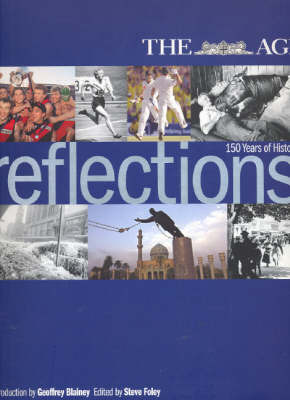 Reflections: Celebrating 150 Years of 'The Age' by Geoffrey Blainey image