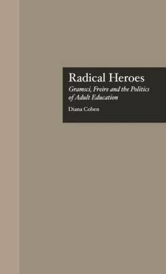 Radical Heroes by Diana Coben image