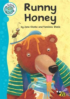 Tadpoles: Runny Honey by Jane Clarke