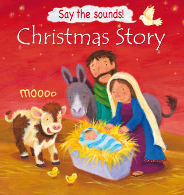 Christmas Story (Say the Sounds!) by Victoria Tebbs image
