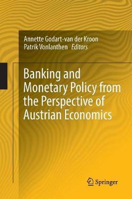 Banking and Monetary Policy from the Perspective of Austrian Economics image