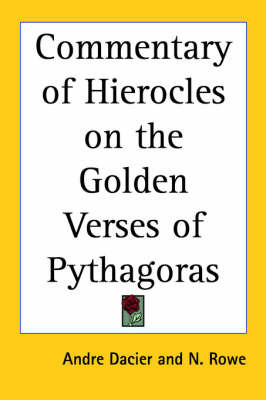 Commentary of Hierocles on the Golden Verses of Pythagoras by Andre Dacier image
