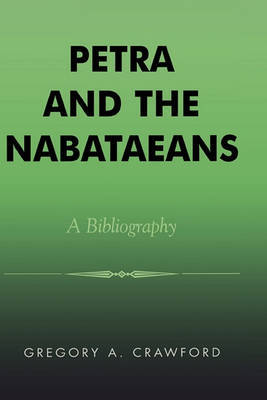 Petra and the Nabataeans by Gregory A. Crawford image