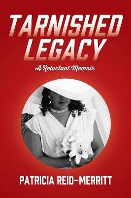Tarnished Legacy by Patricia Reid-Merritt image