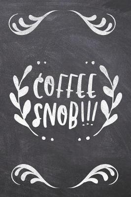 Coffee Snob!!! by Ashley Z Simpsonitee image