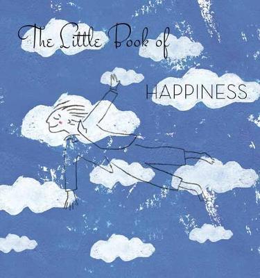 The Little Book of Happiness by Alain Cancilleri image