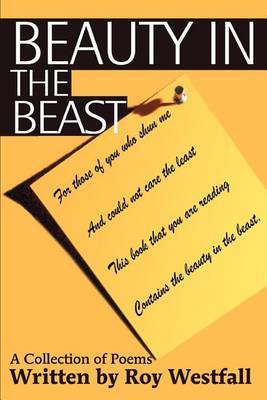 Beauty in the Beast: A Collection of Poems by Roy Westfall image