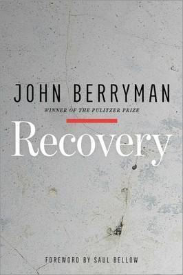 Recovery by John Berryman image