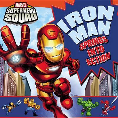 Super Hero Squad: Iron Man Springs Into Action! image