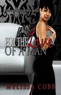 For the Love of a Man by Melissa Cobb image