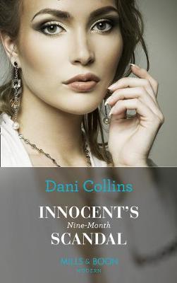 Innocent's Nine-Month Scandal by Dani Collins image