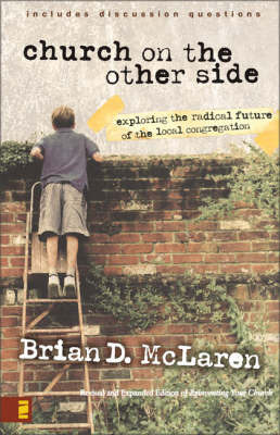 The Church on the Other Side: Doing Ministry in the Postmodern Matrix by Brian D. McLaren image