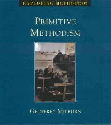Primitive Methodism by Geoff Milburn image