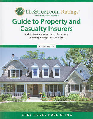 TheStreet.com Ratings' Guide to Property and Casualty Insurers: A Quarterly Compilation of Insurance Company Ratings and Analyses on Paperback