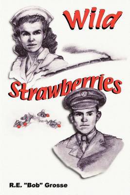 Wild Strawberries by Robert E Grosse image