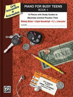 Piano for Busy Teens, Book 1 by Melody Bober image