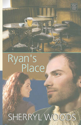 Ryan's Place on Hardback by Sherryl Woods