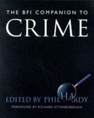 The BFI Companion to Crime by Great Britain: British Film Institute image