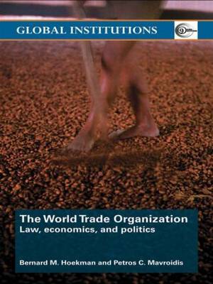 The World Trade Organization (WTO) by Bernard M Hoekman image