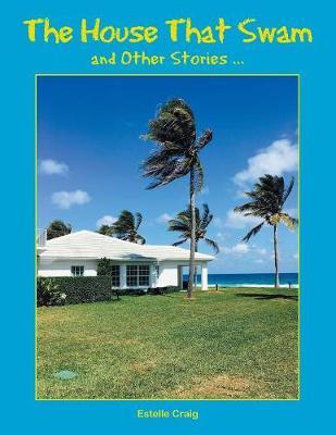 The House That Swam and Other Stories ... by Estelle Craig image