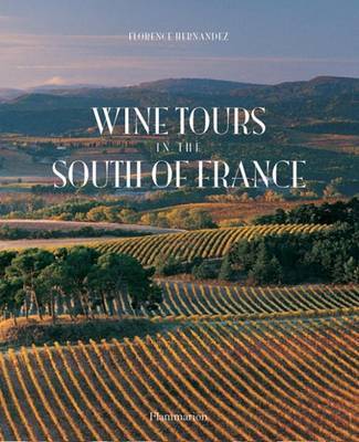 Wine Tours in the South of France by Florence Hernandez image