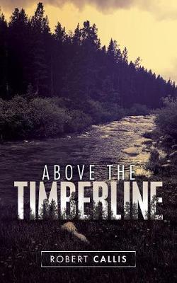 Above the Timberline by Robert Callis image