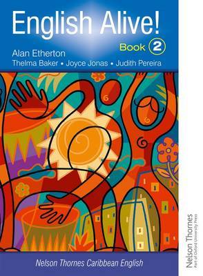 English Alive!: Book 2 Nelson Thornes Caribbean English by Alan Etherton image