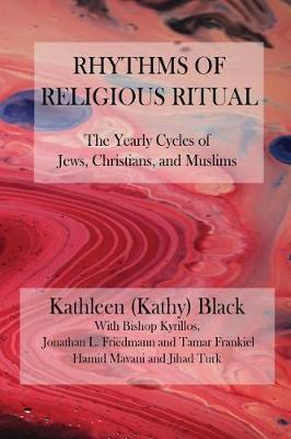 Rhythms of Religious Ritual by Tamar Frankiel