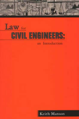 Law for Civil Engineers by Keith Manson image