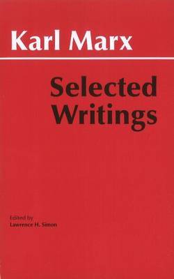 Marx: Selected Writings by Karl Marx