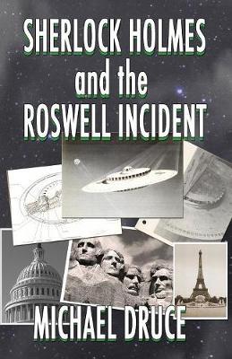 Sherlock Holmes and the Roswell Incident by Michael Druce image