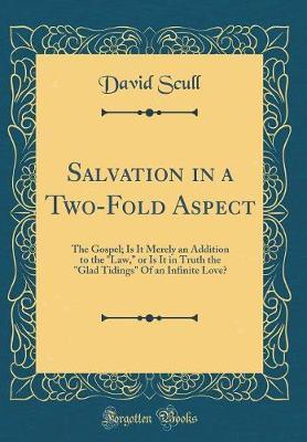 Salvation in a Two-Fold Aspect by David Scull image