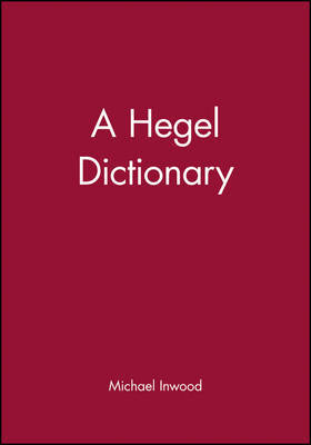 A Hegel Dictionary by Michael Inwood image